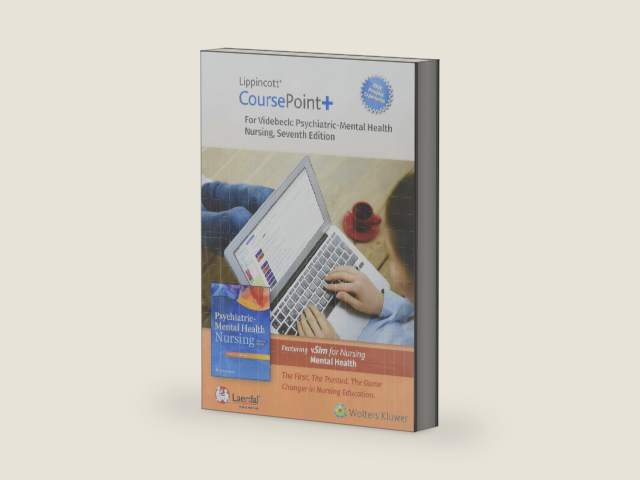Lippincott CoursePoint+ Enhanced for Videbeck's Psychiatric-Mental Health Nursing by Sheila L. Videbeck RN MS