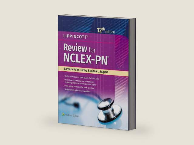 Lippincott Review for NCLEX-PN by Mrs. Barbara Kuhn Timby RN BC BSN MA