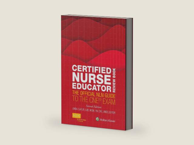 Certified Nurse Educator Review Book: The Official NLN Guide to the CNE Exam by Linda Caputi MSN EdD RN CNE ANEF