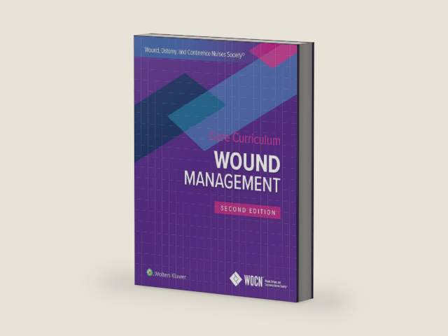 Wound, Ostomy, and Continence Nurses Society Core Curriculum: Wound Management by Laurie L. McNichol