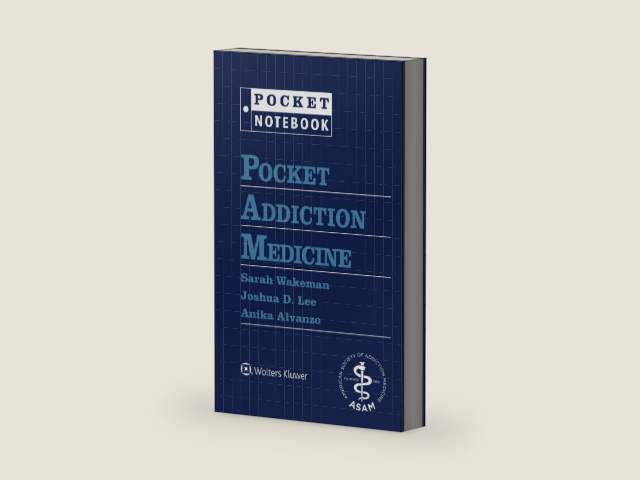 Pocket Addiction Medicine (Pocket Notebook Series) by Sarah E. Wakeman MD FASAM