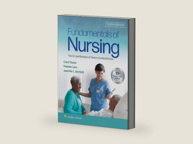 Fundamentals of Nursing: The Art and Science of Person-Centered Care by Carol R. Taylor PhD MSN RN