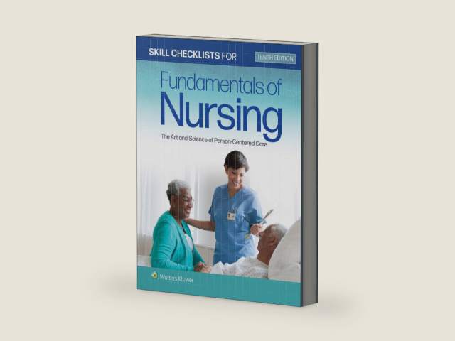 Skill Checklists for Fundamentals of Nursing: The Art and Science of Person-Centered Care by Carol R. Taylor PhD MSN RN