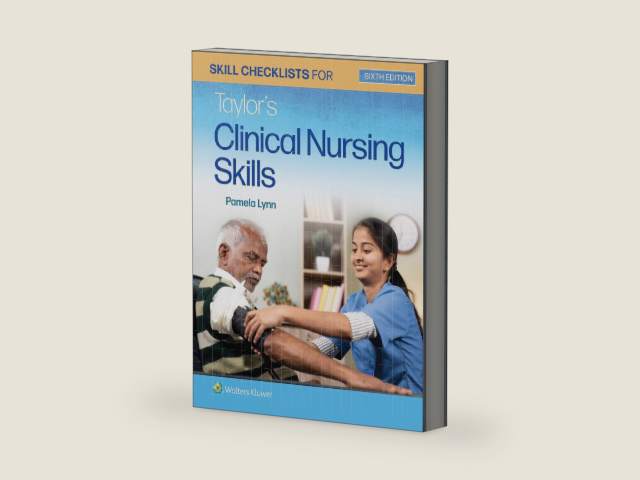 Skill Checklists for Taylor's Clinical Nursing Skills by Pamela B Lynn EdD MSN RN