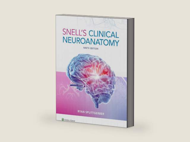 Snell's Clinical Neuroanatomy by Dr. Ryan Splittgerber Ph.D.