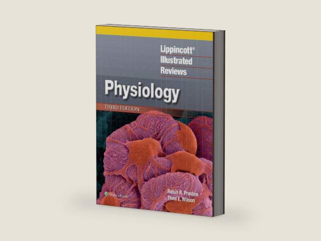Lippincott® Illustrated Reviews: Physiology (Lippincott Illustrated Reviews Series) by Robin R. Preston PhD