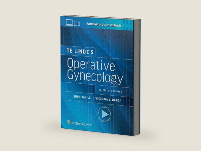 Te Linde’s Operative Gynecology: Print + eBook with Multimedia by VICTORIA LYNN HANDA