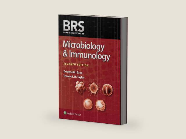 BRS Microbiology & Immunology (Board Review Series) by Dwayne M Baxa PhD