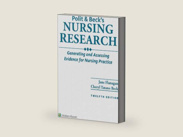 Polit & Beck's Nursing Research: Generating and Assessing Evidence for Nursing Practice by Dr. JANE M. FLANAGAN Ph.D.