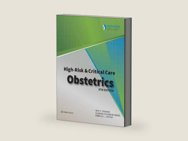 AWHONN's High Risk & Critical Care Obstetrics by Obstetric and Neonatal Nurses) AWHONN (Association of Women's Health
