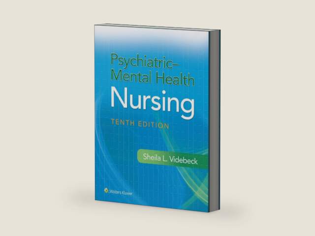 Psychiatric-Mental Health Nursing by SHEILA L. VIDEBECK