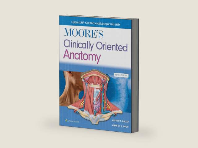 Moore's Clinically Oriented Anatomy (Lippincott Connect) by Arthur F. Dalley II PhD FAAA