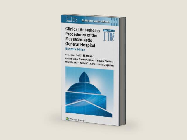 Clinical Anesthesia Procedures of the Massachusetts General Hospital: Print + ebook with Multimedia by Keith Baker MD PhD