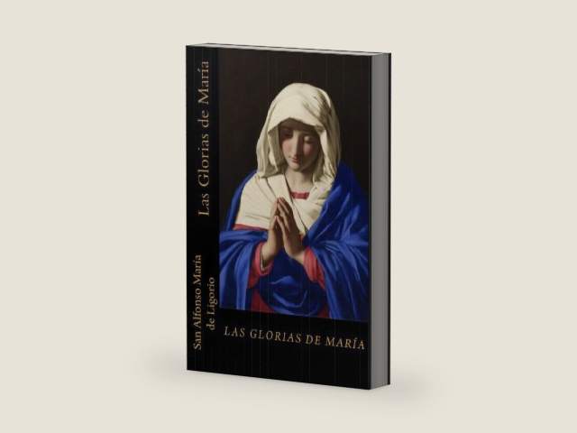 Las Glorias de María (Spanish Edition) by San Alfonso María de Ligorio