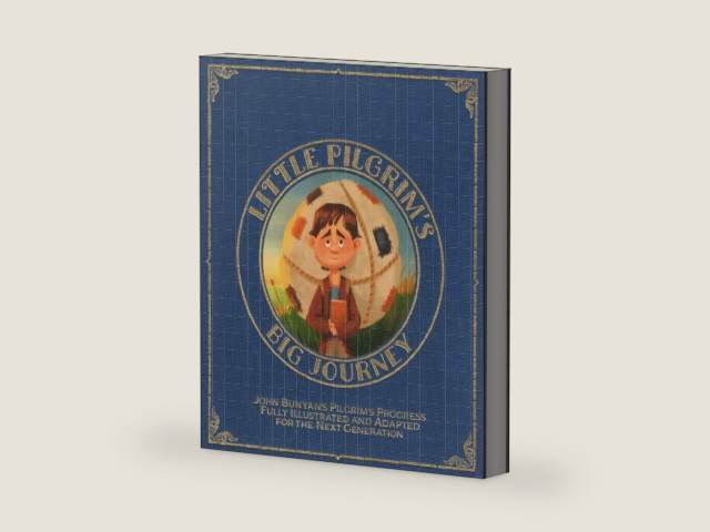Little Pilgrim's Big Journey, Part I: John Bunyan's Pilgrim's Progress Fully Illustrated & Adapted for Kids by Tyler Van Halteren