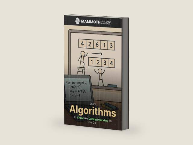 Learn Algorithms To Crack The Coding Interview On The Go (Coding Interview Series Book 12) by Mammoth Club