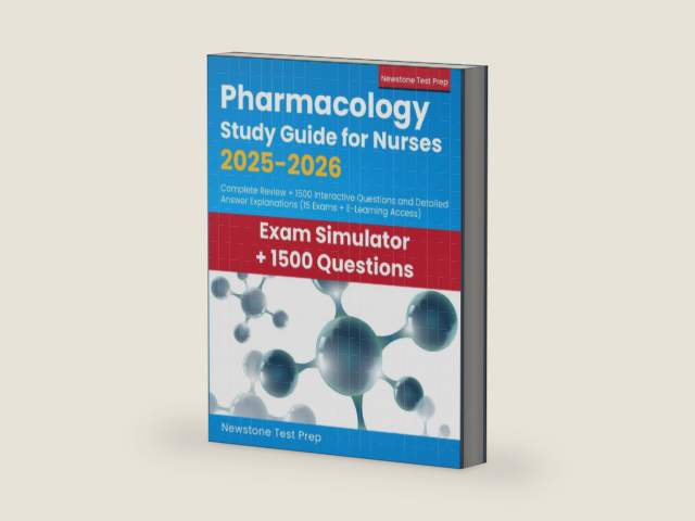 Pharmacology Study Guide for Nurses 2025-2026: Complete Review + 1500 Interactive Questions and Detailed Answer Explanations (15 Exams + E-Learning Access) by Newstone Test Prep
