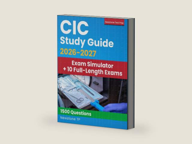 CIC Study Guide: Complete Review + Questions and Detailed Answer Explanations for the CBIC Certification Board of Infection Control and Epidemiology Exam by Newstone TP