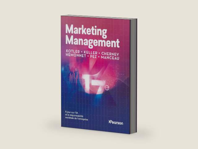 Marketing Management - 17e édition: À jour sur l'IA et la responsabilité sociétale de l'entreprise by Philip Kotler