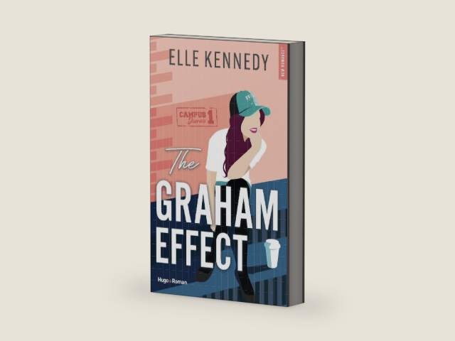 The Graham effect - Version française: The campus diaries Tome 1 (French Edition) by Elle Kennedy