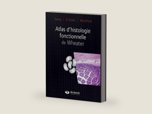 Atlas d'histologie fonctionnelle de Wheater by Geraldine O'Dowd