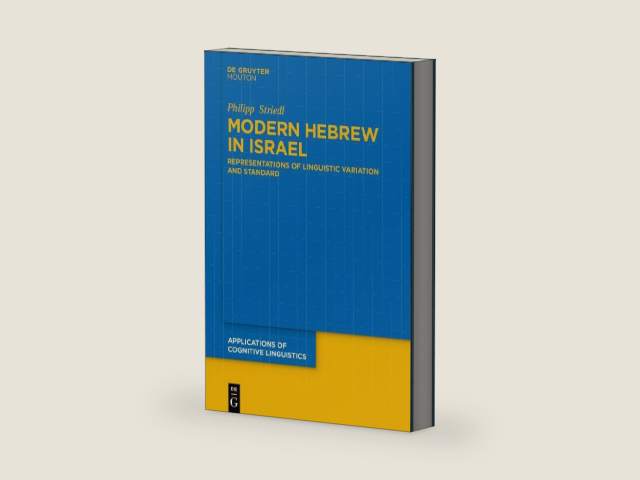 Modern Hebrew in Israel: Representations of Linguistic Variation and Standard by Philipp Striedl