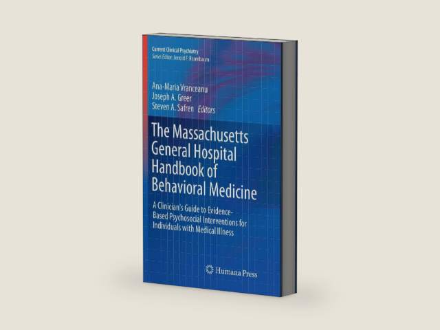 The Massachusetts General Hospital Handbook of Behavioral Medicine: A Clinician's Guide to Evidence-based Psychosocial Interventions for Individuals with Medical Illness (Current Clinical Psychiatry) by Ana-Maria Vranceanu