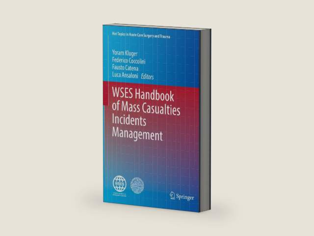 WSES Handbook of Mass Casualties Incidents Management (Hot Topics in Acute Care Surgery and Trauma) by Yoram Kluger