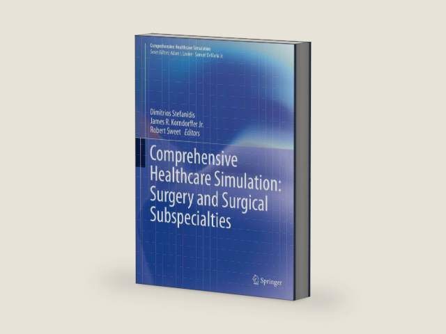Comprehensive Healthcare Simulation: Surgery and Surgical Subspecialties by Dimitrios Stefanidis