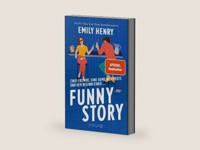 Funny Story: Roman | Eine Friends-to-lovers-Liebesgeschichte mit Humor und ganz großen Gefühlen (German Edition) by Emily Henry