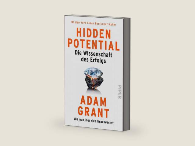 Hidden Potential – Die Wissenschaft des Erfolgs: Wie man über sich hinauswächst | US-Organisationspsychologe zeigt, warum Erfolg keine Frage des Talents sondern der Einstellung ist (German Edition) by Adam Grant