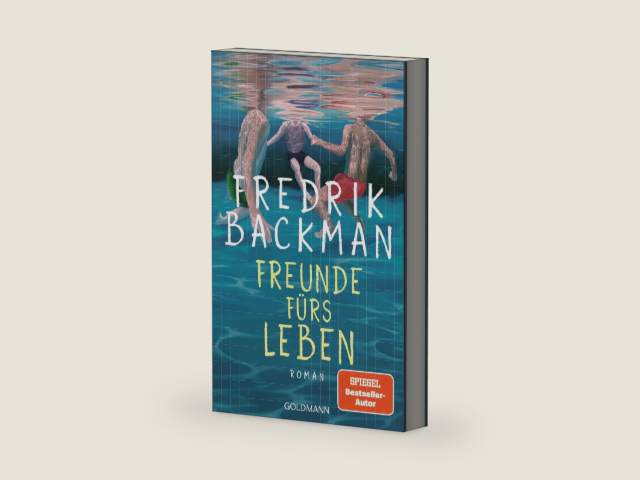 Freunde fürs Leben: Roman - "Humorvoll, ergreifend und zutiefst lebensbejahend." Kirkus Reviews – Der New-York-Times-Bestseller endlich auf Deutsch - der ... SPIEGEL-Bestsellerautors (German Edition) by Fredrik Backman