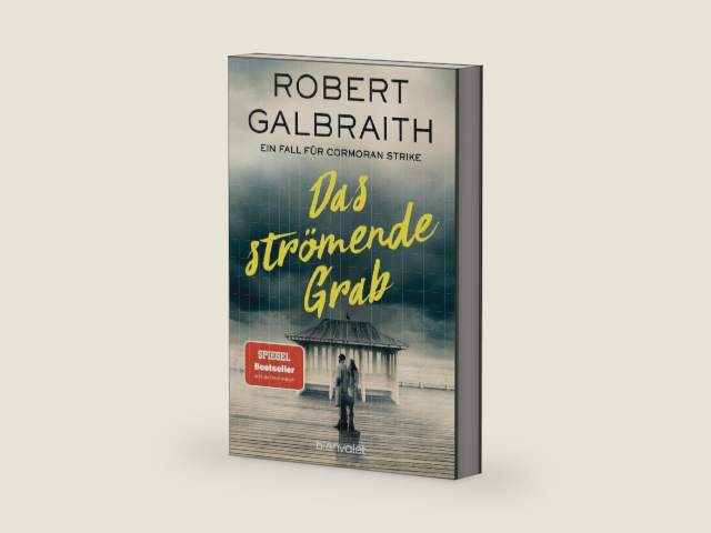 Das strömende Grab: - Robert Galbraith ist das Pseudonym von Weltbestsellerautorin J.K. Rowling! (Die Cormoran-Strike-Reihe 7) (German Edition) by Robert Galbraith