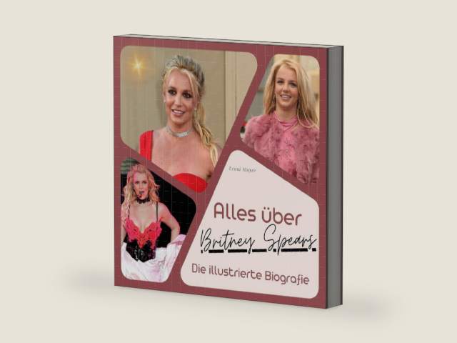 Alles über Britney Spears: Die illustrierte Biografie (German Edition) by Leoni Mayer