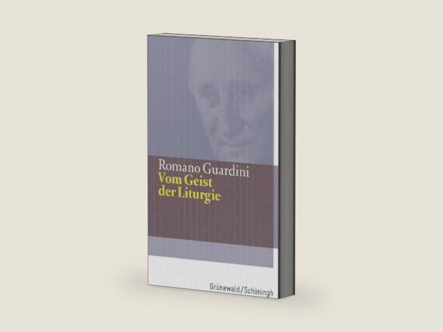 Vom Geist Der Liturgie (Romano Guardini Werke) (German Edition) by Romano Guardini