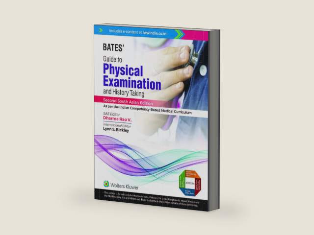 Bates’ Guide to Physical Examination and History Taking, 2nd South Asian ed by Dharma Rao V