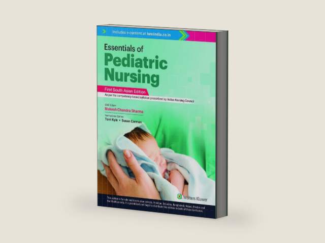 Essentials of Pediatric Nursing, South Asian ed by Mukesh Chandra Sharma