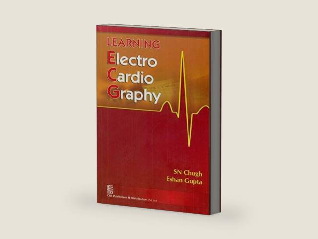 Learning Electrocardiography by S.N. Chugh