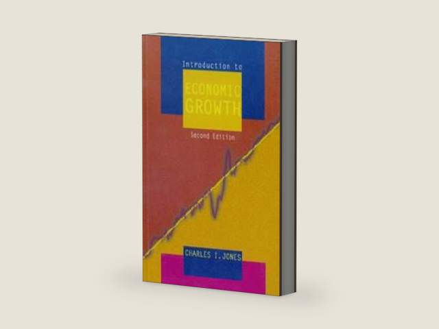 Introduction to Economic Growth 2nd Edition by Charles Jones