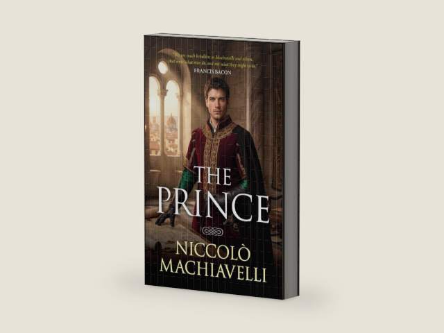 The Prince (100 MustReads Book 14) by Niccolò Machiavelli