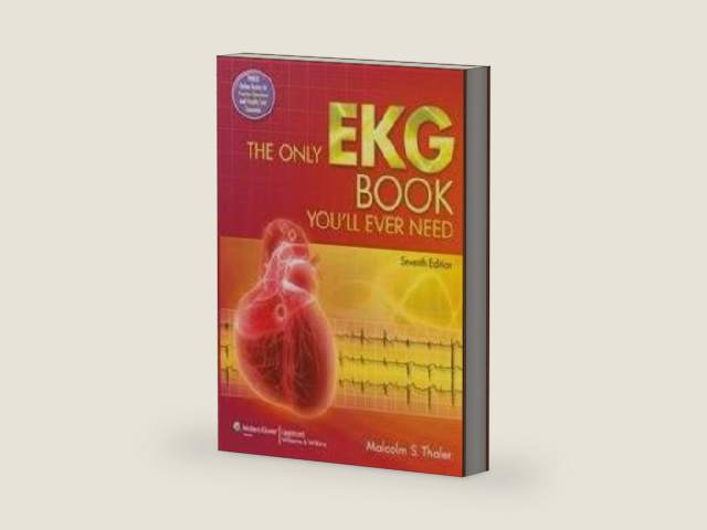 The Only EKG Book Youll Ever Need with Point Access Codes by Thaler