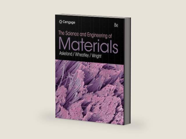 The Science and Engineering of Materials by Donald Askeland