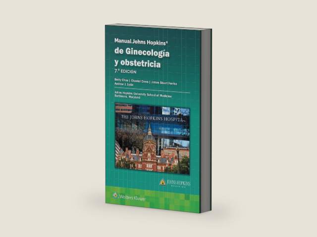 Manual Johns Hopkins de ginecología y obstetricia (Spanish Edition) by Betty Chou