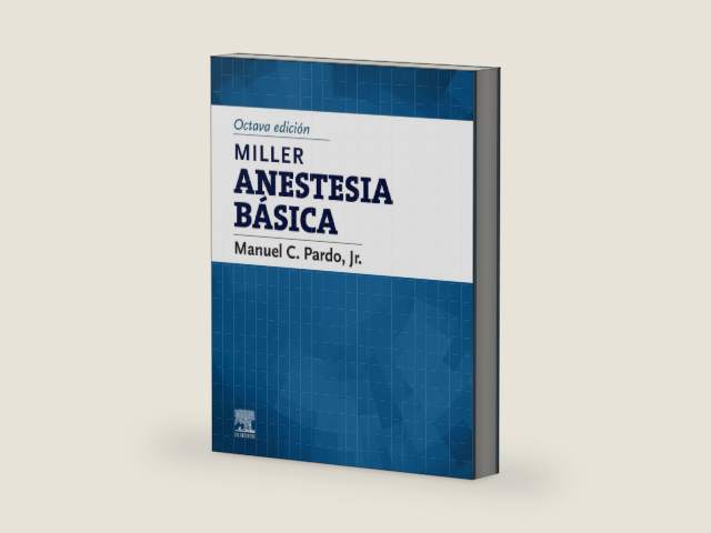 Miller. Anestesia básica (Spanish Edition) by Manuel Pardo MD