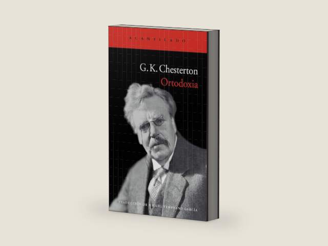 Ortodoxia (El Acantilado nº 270) (Spanish Edition) by G.K. Chesterton