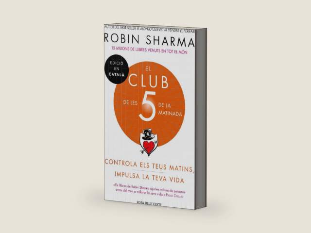 El Club de les 5 de la matinada: Controla els teus matins, impulsa la teva vida (Catalan Edition) by Robin Sharma