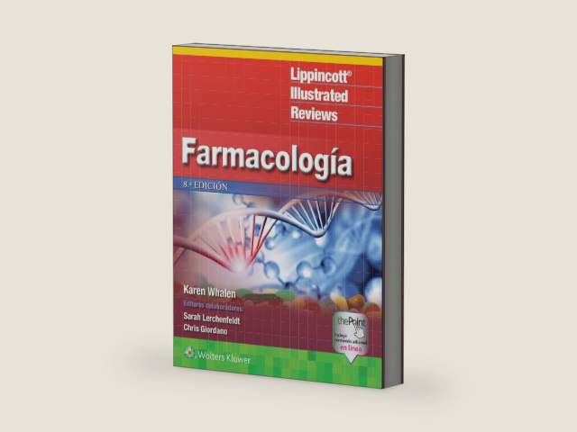 LIR. Farmacología (Lippincott Illustrated Reviews Series) (Spanish Edition) by Karen Whalen PharmD BCPS