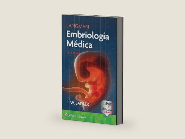 Langman. Embriología Médica (Spanish Edition) by T. W. Sadler PhD