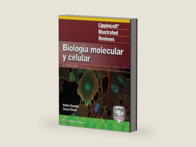 LIR. Biología molecular y celular (Lippincott Illustrated Reviews Series) (Spanish Edition) by Nalini Chandar