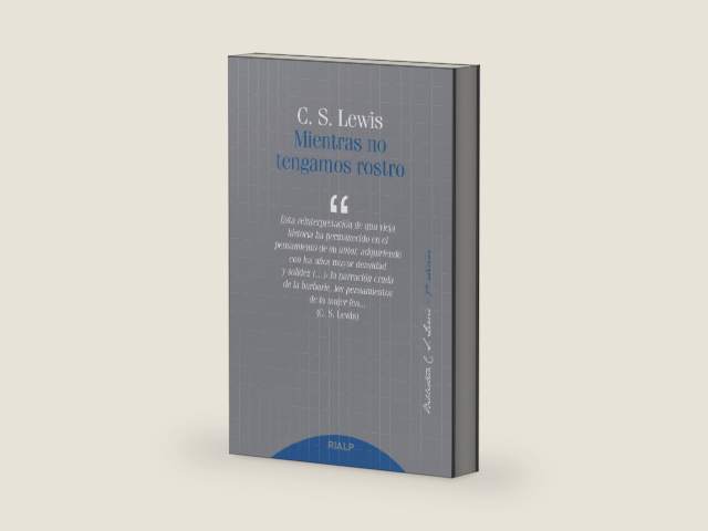 Mientras no tengamos rostro (Biblioteca C. S. Lewis nº 10) (Spanish Edition) by Clive Staples Lewis